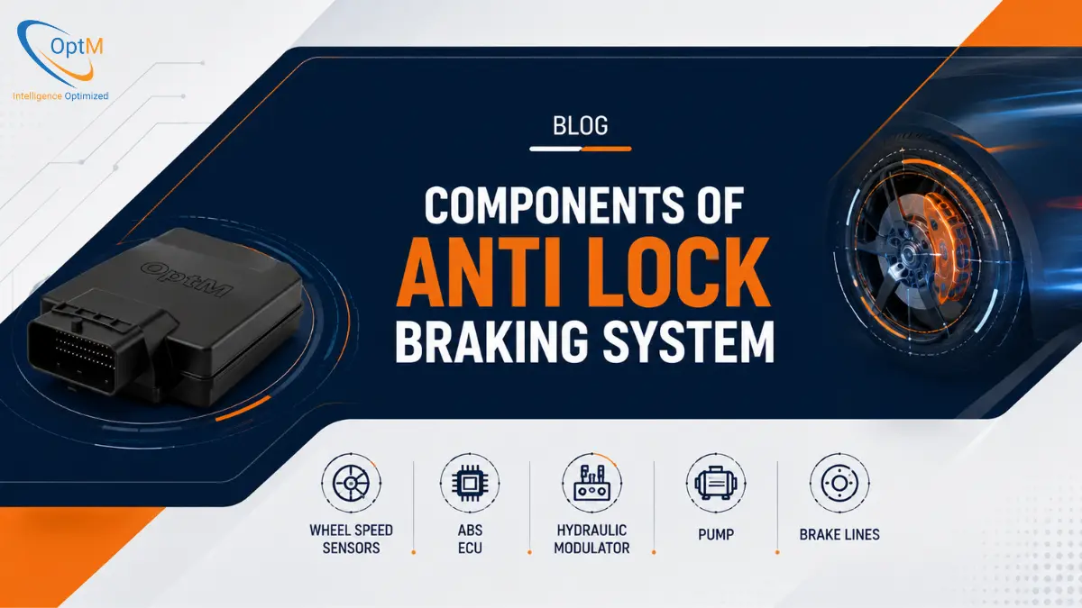 Components of Anti Lock Braking System: Functions & Working Guide
